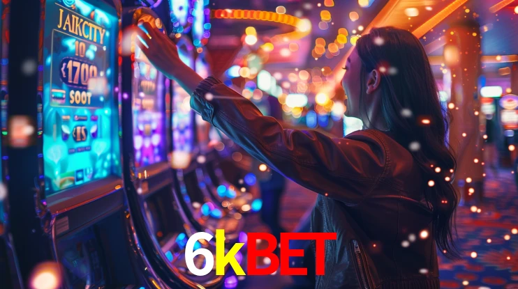 6kbet: Jogos de Caça-Níqueis-Altas Recompensas, Roleta-Velocidade, Blackjack-Desafios Máximos